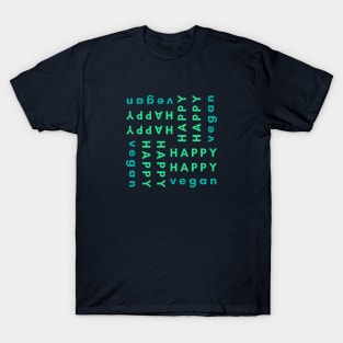 Happy Vegan, Joyful Text Based Design T-Shirt